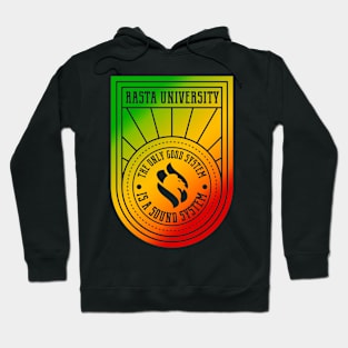 Rasta University The Only Good System is a Sound System Rasta Colors Reggae Hoodie